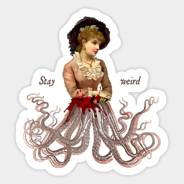 Stay Weird. Sticker by LaviniaOnline